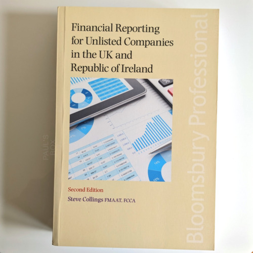 financial reporting for unlisted companies in the uk and republic of ireland 1st edition steve collings