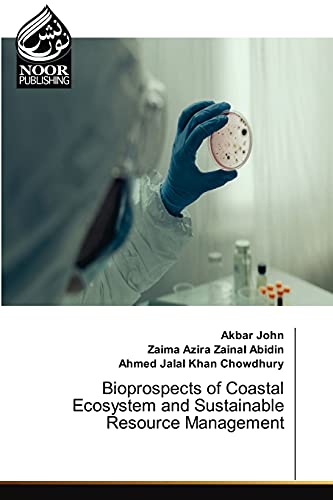 bioprospects of coastal ecosystem and sustainable resource management 1st edition john, akbar, zainal abidin,