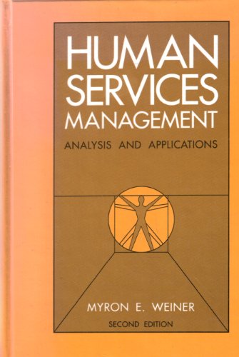 human services management analysis and applications 2nd edition m. e. weiner 053412528x, 9780534125288