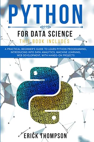 python for data science 2 books in 1 a practical beginner s guide to learn python programming introducing