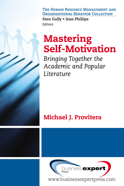 mastering self motivation bringing together the academic and popular literature 4th edition provitera,