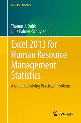 excel 2013 for human resource management statistics a guide to solving practical problems 1st edition quirk,