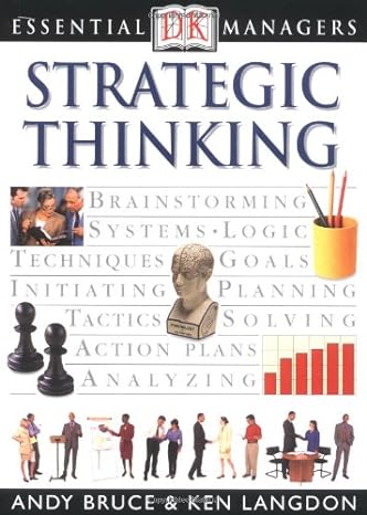 essential managers strategic thinking 1st edition andy bruce ,ken langdon 0789459728, 978-0789459725