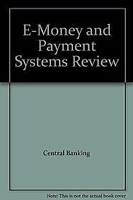 e money and payment systems review 1st edition not available 9781902182186