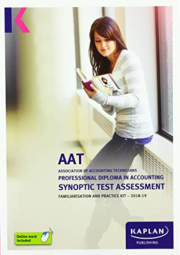 aat professional diploma in accounting synoptic test assessment 1st edition kaplan publishing 9781787402973