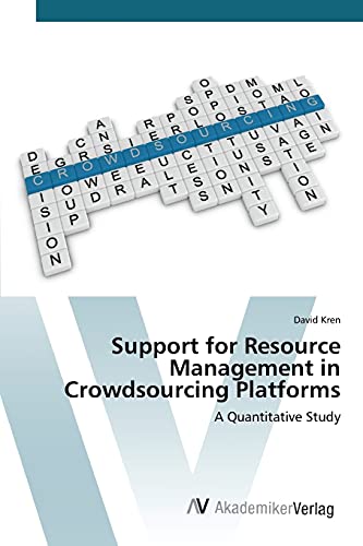 support for resource management in crowdsourcing platforms 1st edition kren david 3639496191, 9783639496192
