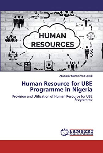 human resource for ube programme in nigeria provision and utilization of human resource for ube programme 1st