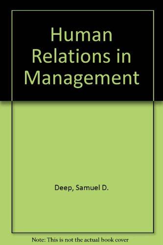 human relations in management 1st edition deep, samuel d 0024721808, 9780024721808