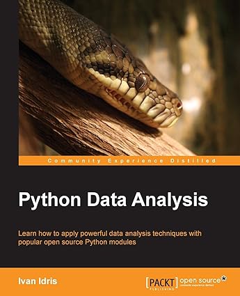 python data analysis learn how to apply powerful data analysis techniques with popular open source python