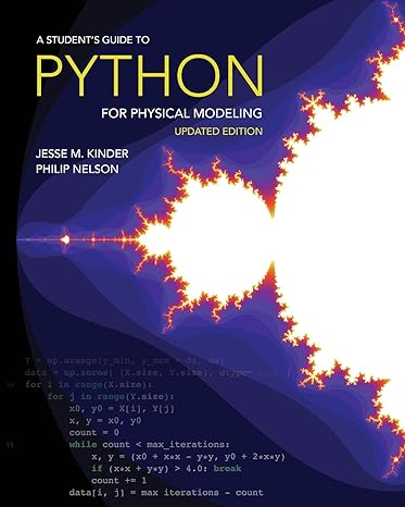 a student s guide to python for physical modeling 1st edition jesse m. kinder, philip nelson 0691180571,