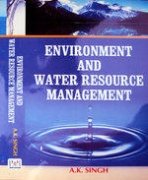 environment and water resource management 1st edition a.k. singh 8189161474, 9788189161477