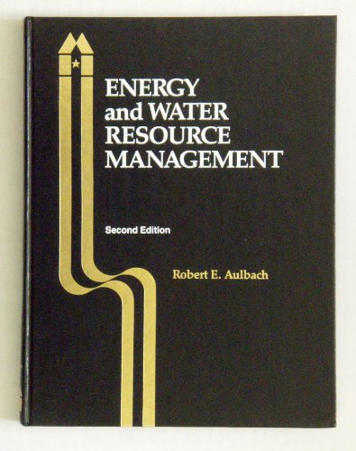 energy and water resource management 1st edition aulbach, robert e. 0866120394, 9780866120395