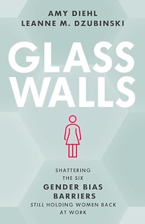 Glass Walls Shattering The Six Gender Bias Barriers Still Holding Women Back At Work