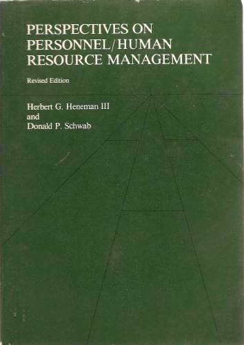 perspectives on personnel/human resource management 1st edition herbert g henemann 0256026319, 9780256026313