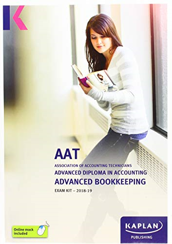 aat association of accounting technicians advanced diploma in accounting advanced bookkeeping exam kit 2018