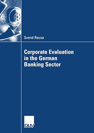 corporate evaluation in the german banking sector 2007 edition svend reuse, prof. dr. eric fr?re und prof.