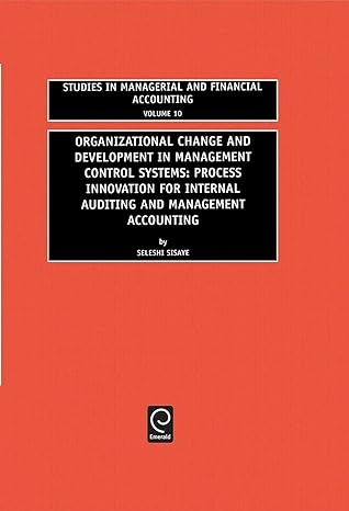 organizational change and development in management control systems process innovation for internal auditing