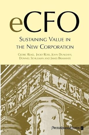 ecfo sustaining value in the new corporation 1st edition cedric read, jacky ross, john r. dunleavy, donniel