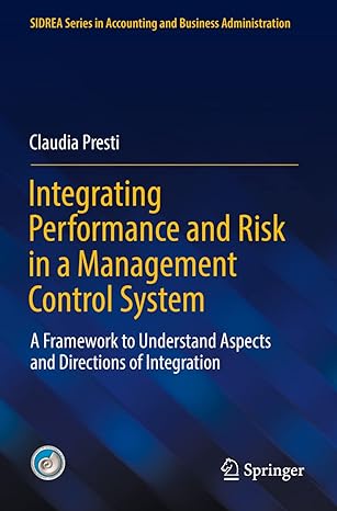 integrating performance and risk in a management control system a framework to understand aspects and