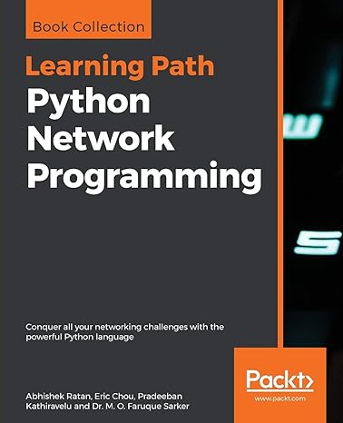 python network programming conquer all your networking challenges with the powerful python language 1st