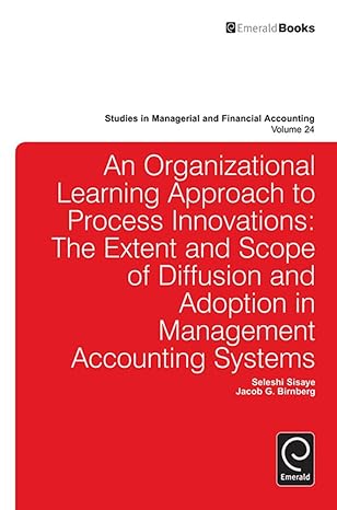 an organizational learning approach to process innovations the extent and scope of diffusion and adoption in