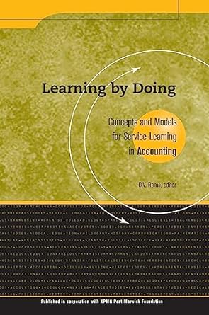 learning by doing concepts and models for service learning in accounting 1st edition d. v. rama 1563770083,