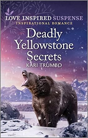 deadly yellowstone secrets  kari trumbo 1335597735, 978-1335597731