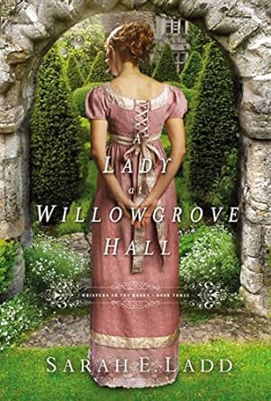 a lady at willowgrove hall  sarah e ladd 1401688373, 978-1401688370