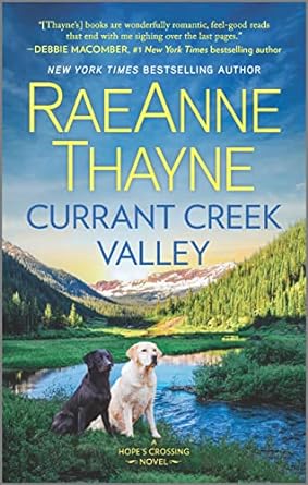 currant creek valley  raeanne thayne 1335452583, 978-1335452580