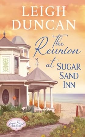 reunion at sugar sand inn  leigh duncan 1944258310, 978-1944258313