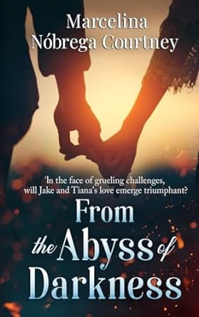from the abyss of darkness  marcelina nobrega courtney b0cqv7tx12, 979-8988305910