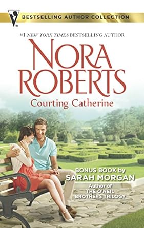 courting catherine  nora roberts ,sarah morgan 0373010176, 978-0373010172