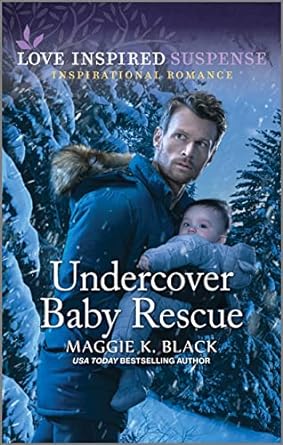 undercover baby rescue  maggie k black 1335597824, 978-1335597823
