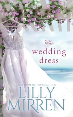 the wedding dress  lilly mirren 1922650331, 978-1922650337