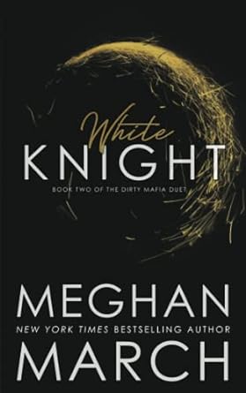 white knight  meghan march 4294225440, 978-1943796335