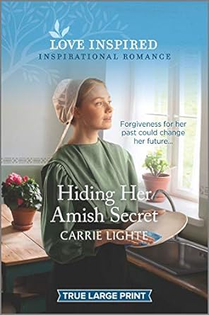 hiding her amish secret  carrie lighte 1335430911, 978-1335430915