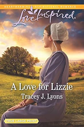 a love for lizzie  tracey j lyons 1335428925, 978-1335428929