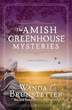the amish greenhouse mysteries  wanda e brunstetter 1636092845, 978-1636092843