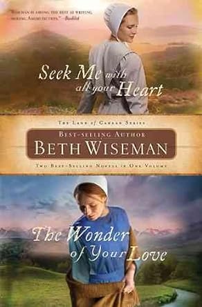 seek me with all your heart/the wonder of your love  beth wiseman b00bjzh2c4