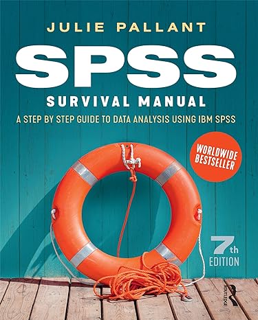 spss survival manual a step by step guide to data analysis using ibm spss 7th edition julie pallant