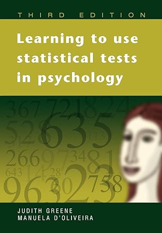 learning to use statistical tests in psychology 3rd edition judith greene ,manuela d'oliveira 0335216803,