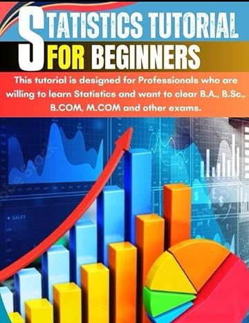 statistics tutorial for beginners learn statistics quickly and easily basic concepts of statistics statistics