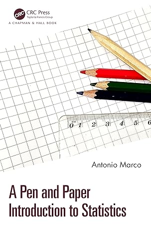 a pen and paper introduction to statistics 1st edition antonio marco b0crvptlfw, 978-1032505107