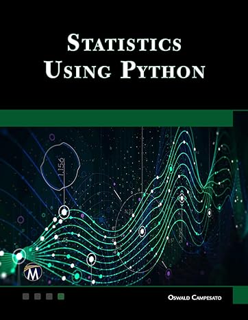 statistics using python 1st edition o campesato b0cr6vp9jd