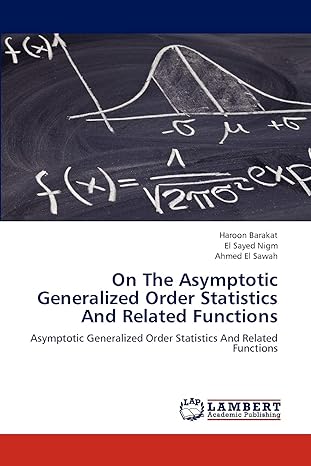 on the asymptotic generalized order statistics and related functions asymptotic generalized order statistics