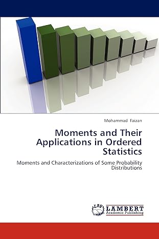 moments and their applications in ordered statistics moments and characterizations of some probability