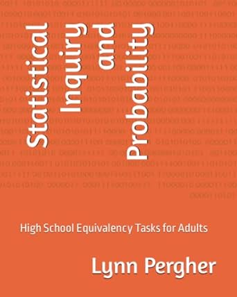 statistical inquiry and probability high school equivalency tasks for adults 1st edition lynn pergher
