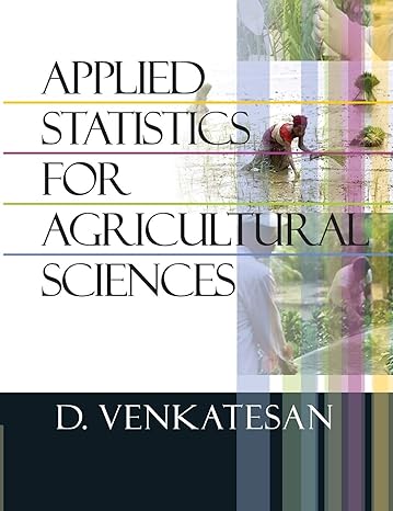 applied statistics for agricultural sciences 1st edition d venkatesan 9383305282, 978-9383305285