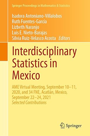 interdisciplinary statistics in mexico ame virtual meeting september 10 11 2020 and 34 fne acatlan mexico