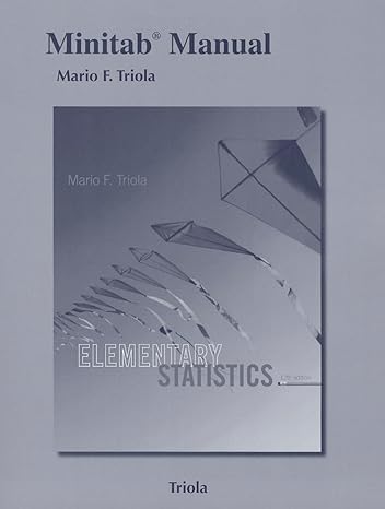 minitab manual for the triola statistics series 12th edition mario triola 0321833791, 978-0321833792